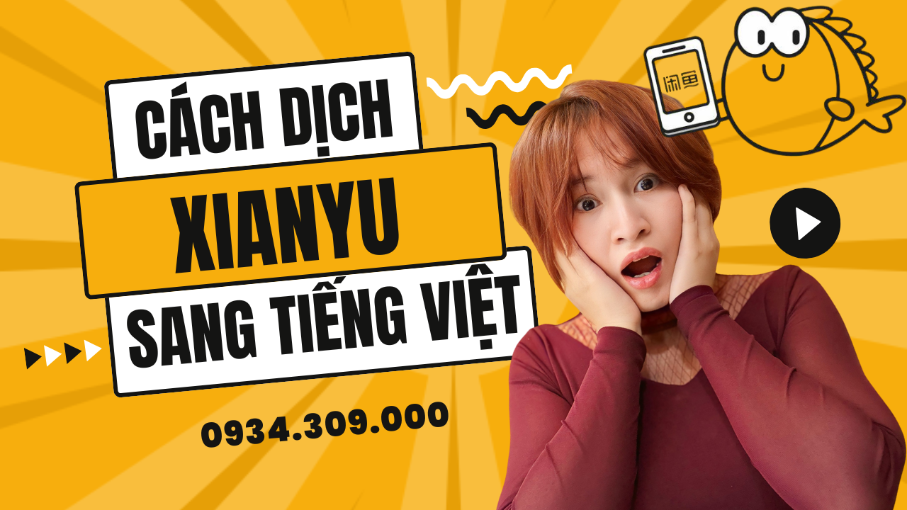 Hướng dẫn dịch Xianyu sang tiếng Việt