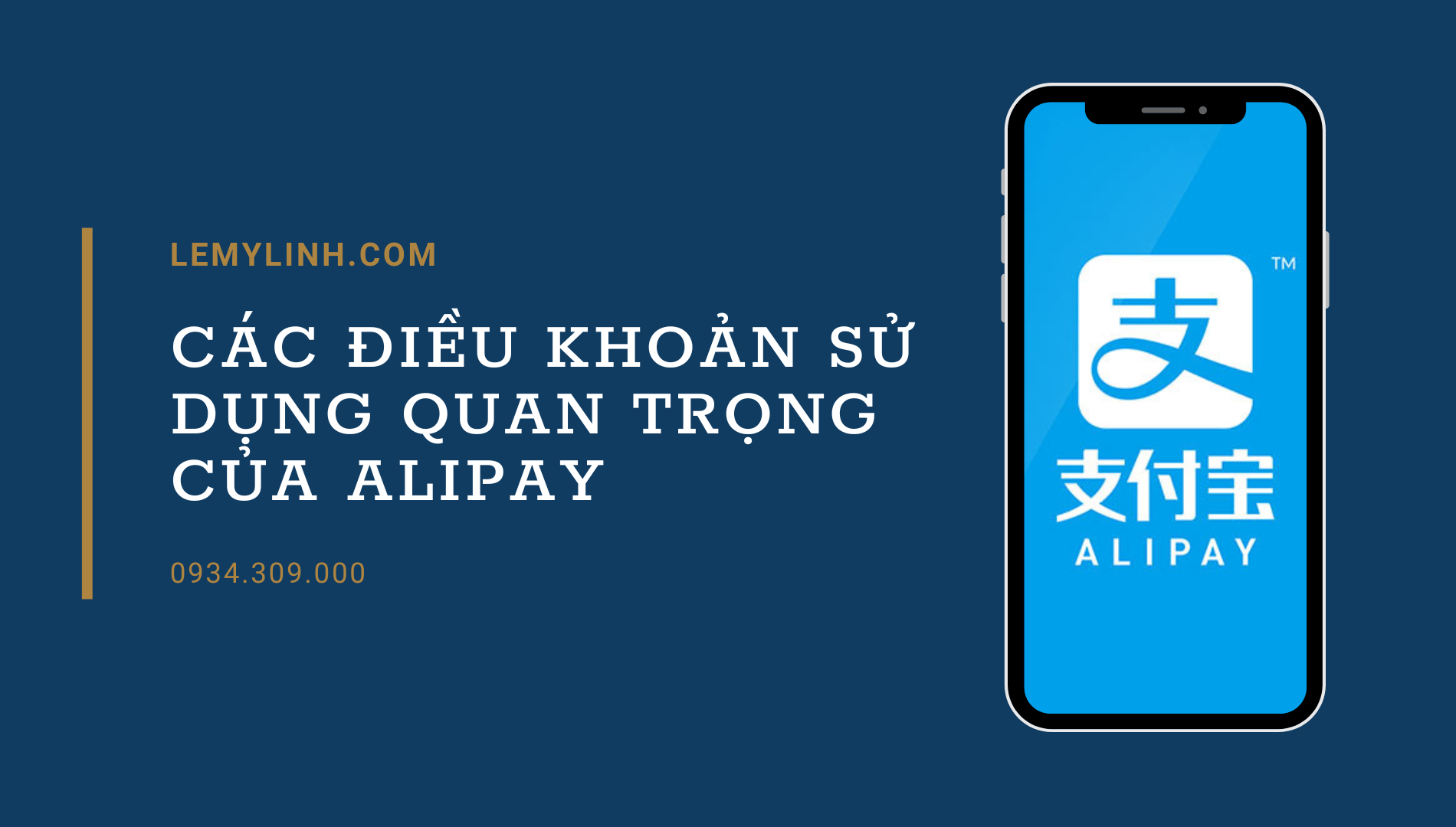 Các điều khoản sử dụng quan trọng của Alipay