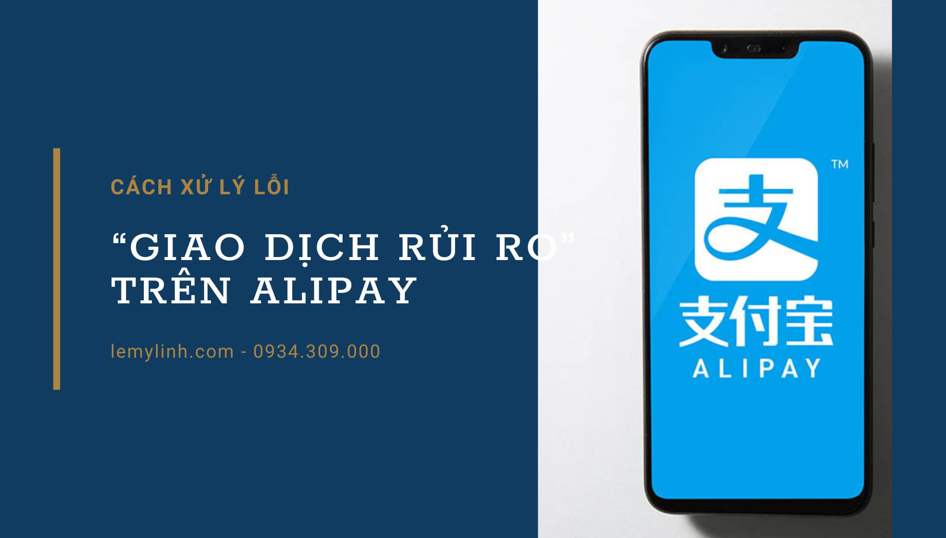 Cách xử lý lỗi “Giao dịch rủi ro” trên Alipay